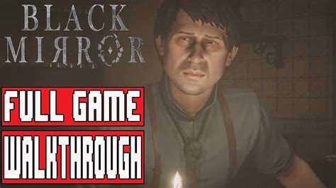 Black Mirror Game Walkthrough