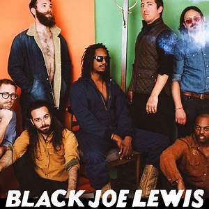 Black Joe Lewis Y The Honeybears