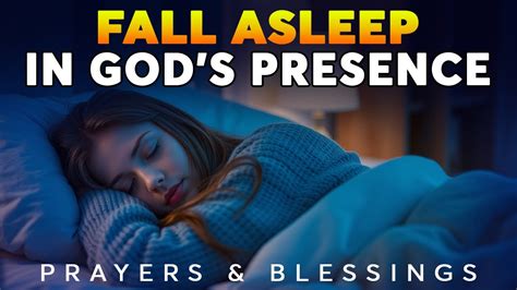 blessed prayers to fall asleep in god's presence