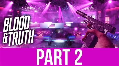 Blood Truth Walkthrough