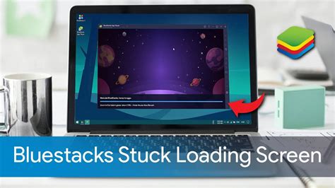 bluestacks stuck on loading