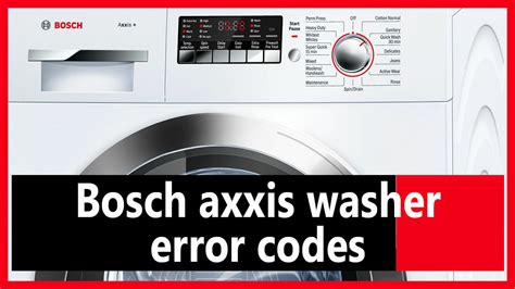 bosch axxis washer error code e21
