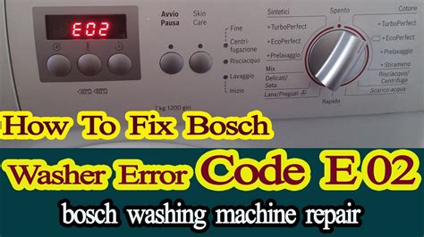bosch washing machine error code e02