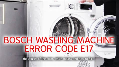 bosch washing machine error code e17