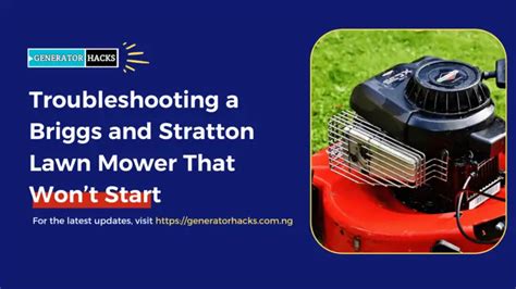 briggs and stratton troubleshooting won't start