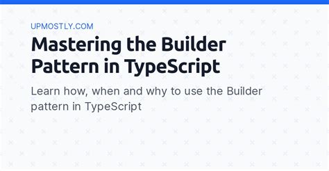 builder pattern example typescript