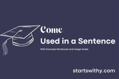 came and come use in a sentence