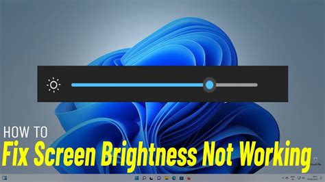 can't change screen brightness windows 11