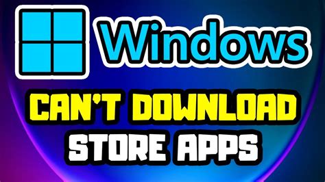 can't install apps from windows store