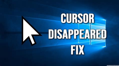 can't see cursor windows 10