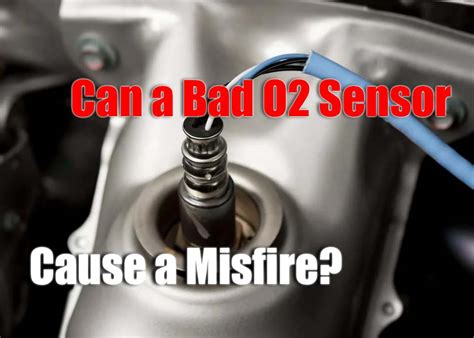 can a bad oxygen sensor cause transmission problems
