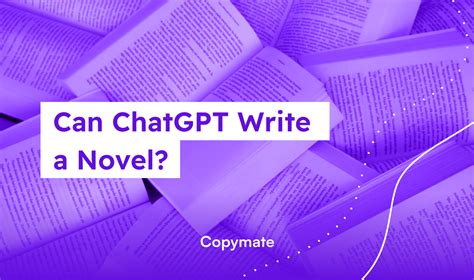 can chatgpt write a novel for me