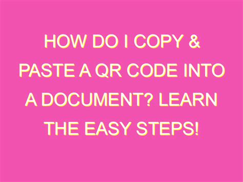 can i copy and paste a qr code