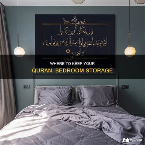 can i keep my quran in my bedroom