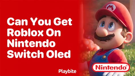 can i play roblox on nintendo switch oled