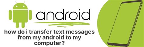 can i transfer text messages from android to android