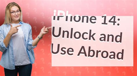can i use my iphone 14 internationally