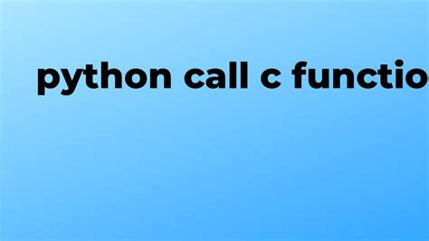 can python call c code