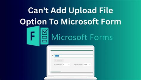 can t upload file to microsoft forms