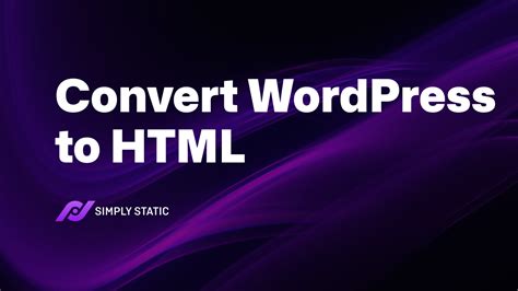 can we convert wordpress to html