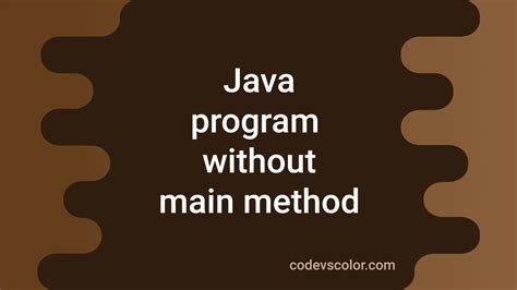 can we execute java program without main method