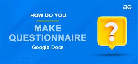 can you create a questionnaire in google docs