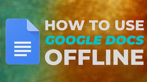 can you edit offline google docs
