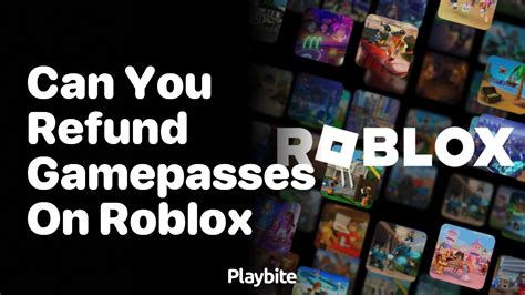 can you get a refund on a roblox gamepass