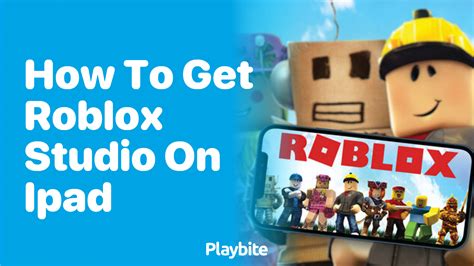 can you go on roblox studio on ipad