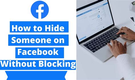 can you hide posts from someone on facebook without blocking them
