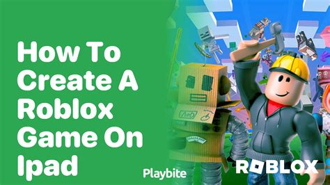 can you make a roblox game on ipad