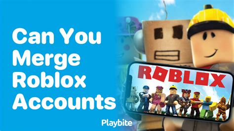 can you merge roblox accounts on mobile