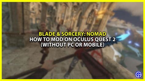 can you mod blade and sorcery on oculus quest 2 without pc