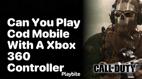 can you play cod mobile with a xbox controller