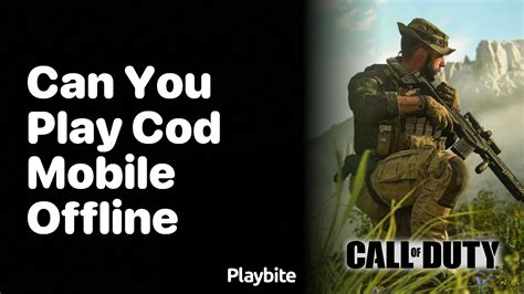can you play cod offline