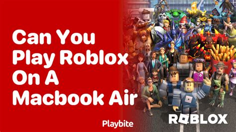 can you play roblox on a macbook air