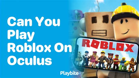 can you play roblox on oculus go