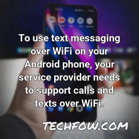 can you text without service but with wifi android