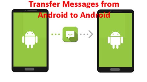 can you transfer messages from android to android