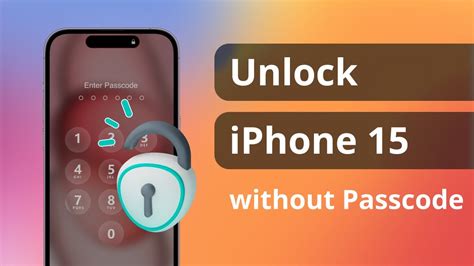 can you unlock an iphone 15 without passcode