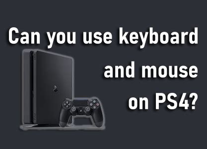 can you use a bluetooth keyboard and mouse on ps4