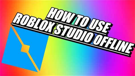 can you use roblox studio offline
