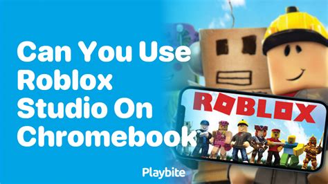 can you use roblox studio on chrome os
