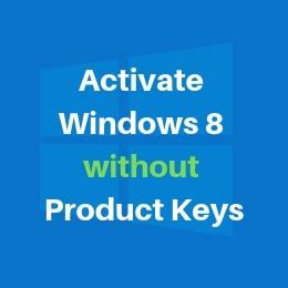 can you use windows 8 without a product key