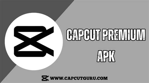 capcut premium apk download latest version without watermark