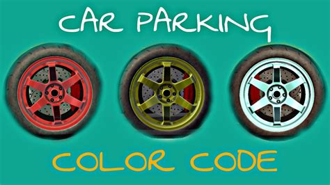 car parking multiplayer wheel colour code