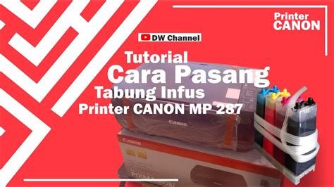 Persiapkan Cartridge Printer Canon MP287