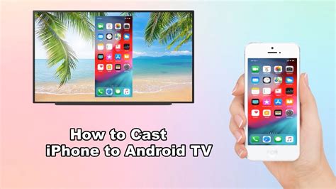cast iphone to android tv