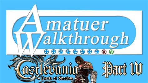 Castlevania Lords Of Shadow Chapter 3 Walkthrough