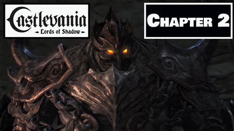 Castlevania Lords Of Shadow Walkthrough Chapter 2